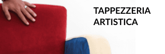 TAPPEZZERIA ARTISTICA